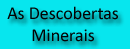 descobertas minerais